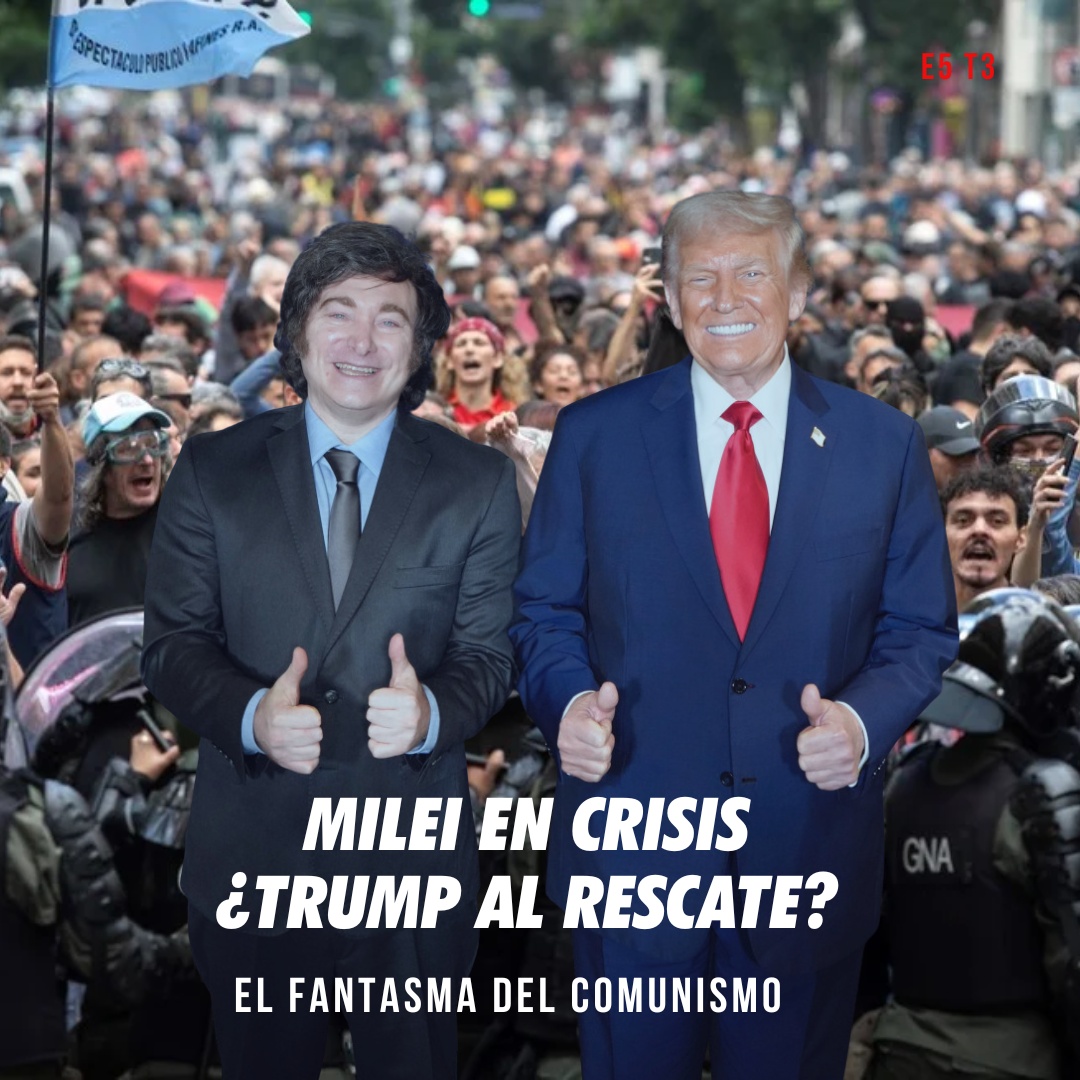 Argentina: Milei en crisis ¿Trump al rescate? episode artwork